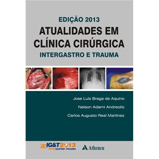 Livro - Atualidades em Clínica Cirúrgica Intergastro e Trauma - Aquino