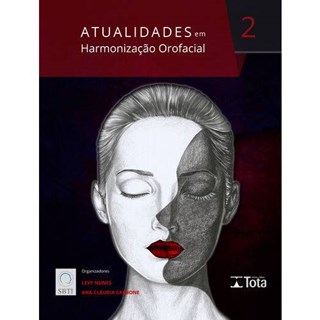 Livro - Atualidades em Harmonização Orofacial - 2 - Nunes