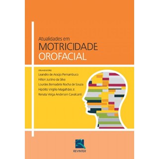 Livro Atualidades em Motricidade Orofacial - Pernambuco - Revinter