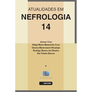 Livro - Atualidades em Nefrologia 14 - Cruz ***