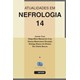 Livro Atualidades em Nefrologia 14 - Cruz - Sarvier