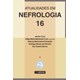 Livro Atualidades em Nefrologia 16 - Cruz - Sarvier