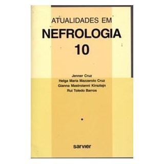 Livro - Atualidades em Nefrologia - Volume 10 - Cruz