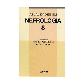 Livro - Atualidades em Nefrologia - Volume 8 - Cruz