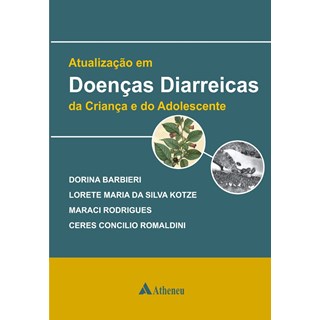 Livro - Atualização em Doenças Diarréicas da Criança e do Adolescente - Barbieri