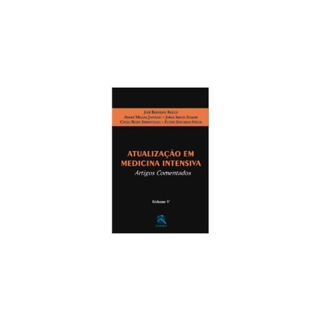 Livro - Atualização em Medicina Intensiva - Vol V - Rocco - Revinter