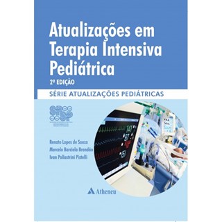 Livro - Atualização em Terapia Intensiva Pediátrica - Souza