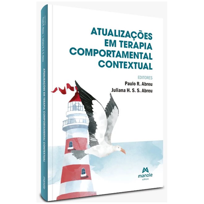 Livro Atualizações em Terapia Comportamental Contextual - Abreu - Manole