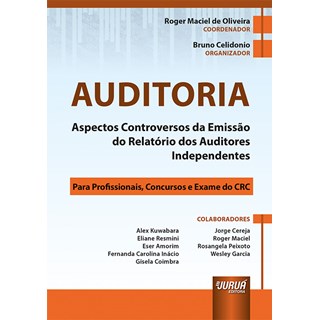 Livro Auditoria Aspectos Controversos da Emissão do Relatório dos Auditores Independentes - Juruá