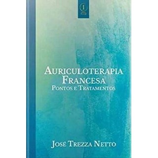 Livro Auriculoterapia Francesa - Netto - Inserir