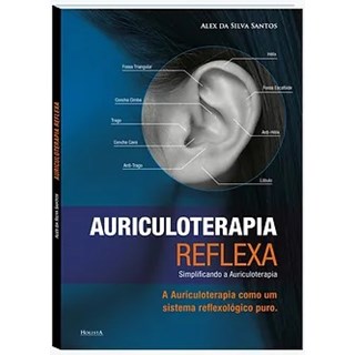 Livro Auriculoterapia Reflexiva Santos - Hoçista