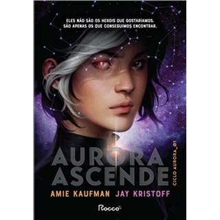 Livro - Aurora Ascende - Kaufman/kristoff