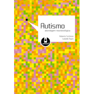 Livro - Autismo - Abordagem Neurobiológica - Tuchman Livro - Autismo - Abordagem Neurobiológica - Tuchman