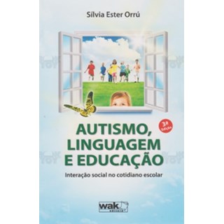 Livro - Autismo, Linguagem e Educação - Orrú