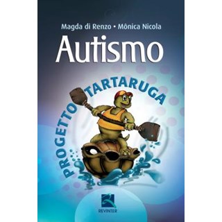 Livro - Autismo - Projeto Tartaruga - Monica Nicola