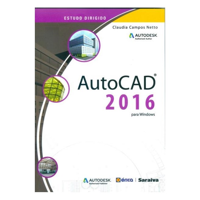 Livro - Auto CAD 2016 - estudo Dirigido Para Windows - Netto