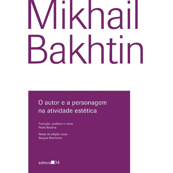 Livro - Autor e a Personagem Na Atividade Estetica, O - Bakhtin