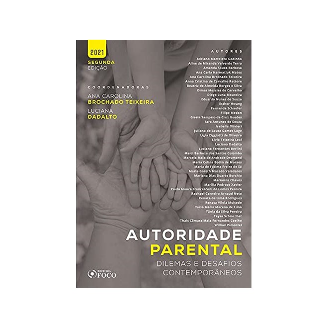 Livro Autoridade Parental: Dilemas e desafios contemporâneos - Godinho - Foco