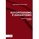 Livro - Autoritarismo e Garantismo: Tensoes Na Tradicao Brasileira - Sales