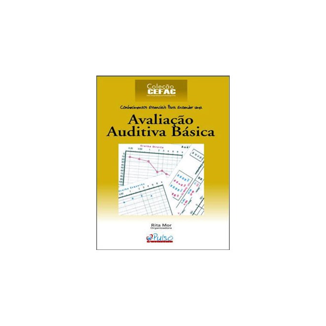 Livro - Avaliação Auditiva Básica - Mor