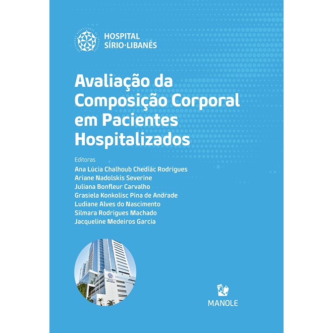 Livro - Avaliação da Composição Corporal em Pacientes Hospitalizados - Rodrigues - Manole