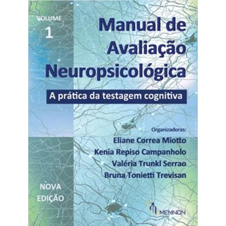 Livro Avaliação de Avaliação Neuropsicológica Vol1 - Miotto - Memnon
