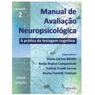 Livro Avaliação de Avaliação Neuropsicológica Vol2 - Miotto - Memnon