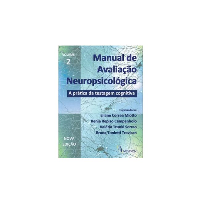 Livro Avaliação de Avaliação Neuropsicológica Vol2 - Miotto - Memnon