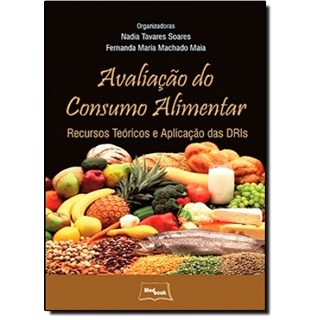 Livro - Avaliacao do Consumo Alimentar - Soares/ Maia