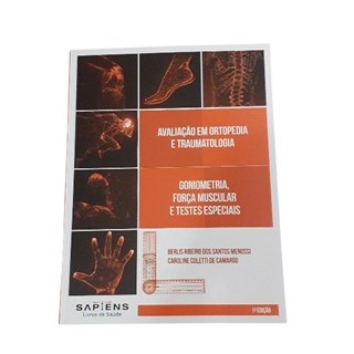Livro Avaliação em Ortopedia e Traumatologia - Menossi