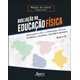 Livro - Avaliacao Na Educacao Fisica - Dialogos com a Formacao Inicial do Brasil, C - Santos (org.)