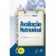 Livro Avaliação Nutricional Na Prática Clínica da Gestação ao Envelhecimento - Mussoi - Guanabara