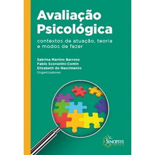 Livro Avaliação Psicológica: Contextos de Atuação, Teoria e Modos de Fazer - Barroso - Sinopsys