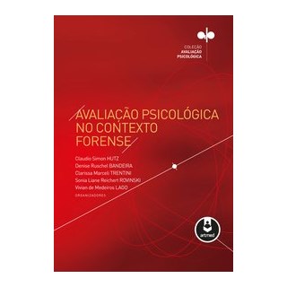 Livro - Avaliacao Psicologica No Contexto Forense - Hutz/andeira/trentin