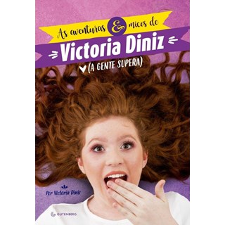 Livro - Aventuras e Micos de Victoria Diniz, as - (a Gente Supera) - Diniz
