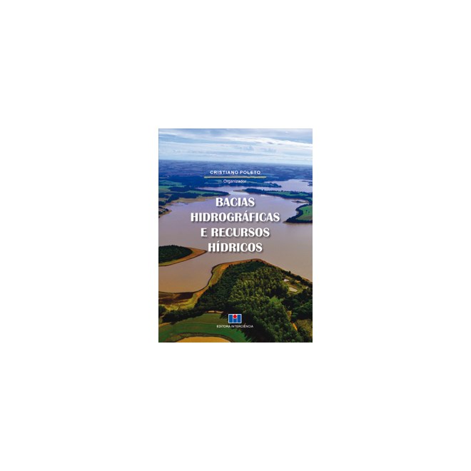 Livro - Bacias Hidrograficas e Recursos Hidricos - Poleto (org.)