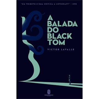Livro - Balada do Black Tom, A - Lavalle