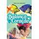 Livro - Balanca Coracao - Carrasco