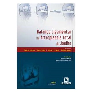 Livro Balançoo Ligamentar Na Artroplastia Total de Joelho - Dubrana - Rúbio