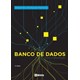 Livro - Banco De Dados Projetos E Implementação - MACHADO 4º edição