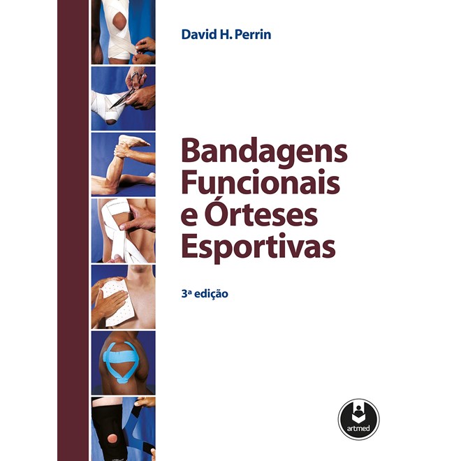 Livro - Bandagens Funcionais e Orteses Esportivas - Perrin