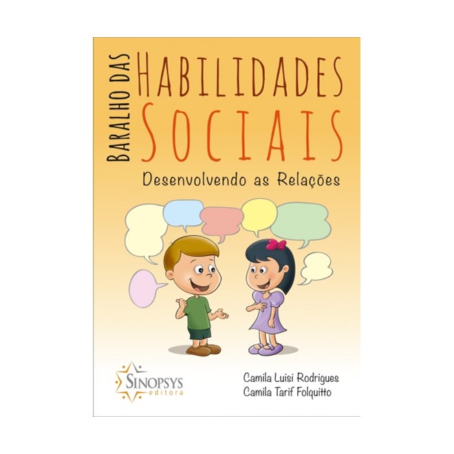 Livro Baralho Das Habilidades Sociais: Desenvolvendo As Relacoes - Rodrigues/folquitto-Sinopsys