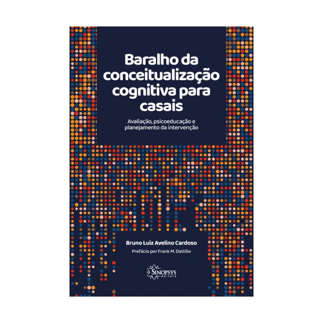 Livro - Baralho de Conceitualizacao Cognitiva para Casais: Avaliacao, Psicoeducacao - Cardoso