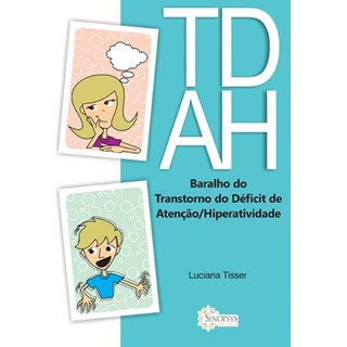 Livro  Baralho do Tdah: Transtorno de Deficit de Atenção/hiperatividade - Tisser-Sinopsys