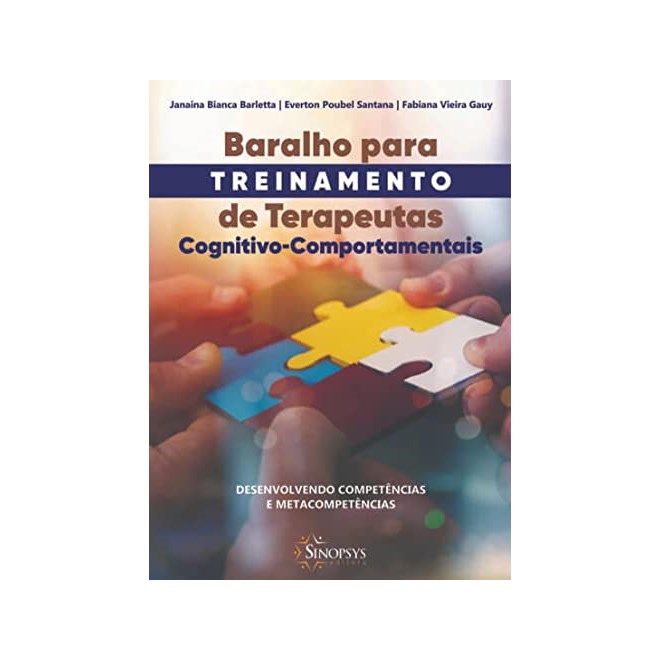 Livro - Baralho para Treinamento de Terapeutas Cognitivo-comportamentais: Desenvolv - Barletta/santana/gau