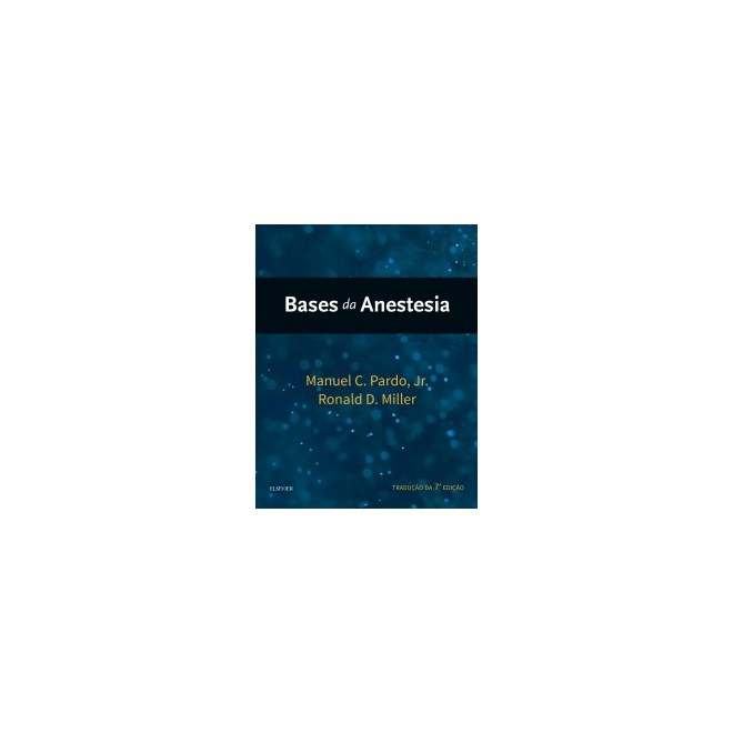 Livro - Bases da Anestesia - Miller