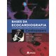 Livro Bases da Ecocardiografia Cardiopapers - Parente - Atheneu