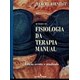 Livro - Bases da Fisiologia da Terapia Manual, as - Bienfait