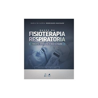 Livro Bases da Fisioterapia Respiratória - Rodrigues - Guanabara