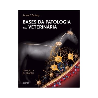 Livro - Bases da Patologia em Veterinária - McGavin 6ª edição Livro - Bases da Patologia em Veterinária - McGavin 6ª edição